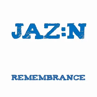 Remembrance by Jaz:N