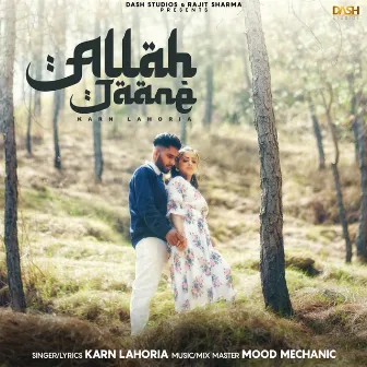 Allah Jaane by Karn Lahoria