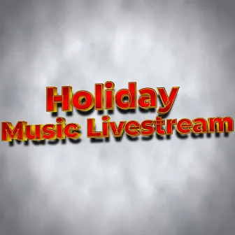 Chill Christmas Music For Streaming Livestreams by Holiday Music Livestream