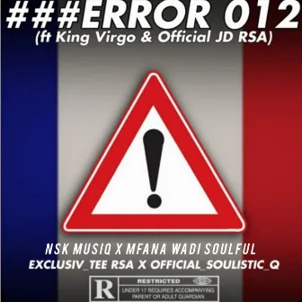 Error012 by NSK MusiQ