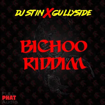 Bichoo Riddim by DJ Stin