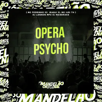 Opera Psycho by MC IURI TH