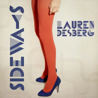 Sideways by Lauren Desberg