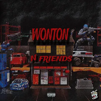 WONTON N FRIENDS by DJ Wonton