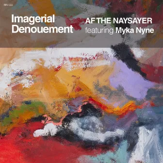 Imagerial Denouement by AF THE NAYSAYER