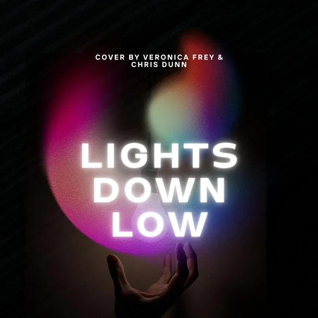 Lights Down Low