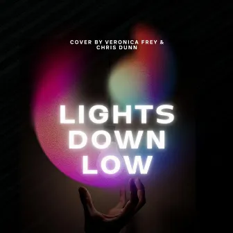 Lights Down Low by Veronica Frey