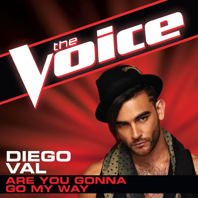 Are You Gonna Go My Way (The Voice Performance)