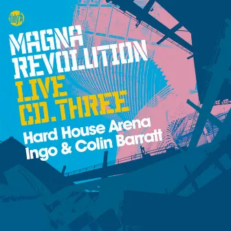 Magna Revolution Live by Colin Barratt