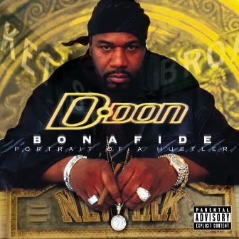 Bonafide: Portrait Of A Hustler by D Don