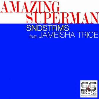 Amazing Superman by Jameisha Trice