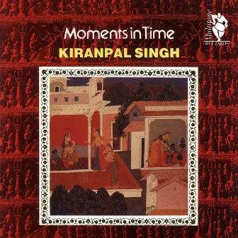 Moments In Time (Classical Santoor) by Kiranpal Singh