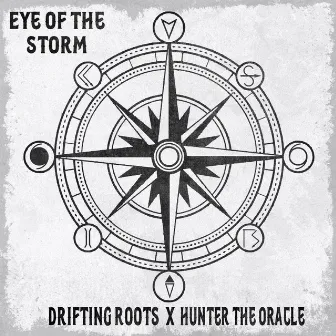 Eye Of The Storm (with Hunter The Oracle) by Hunter The Oracle