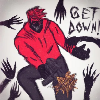 GET DOWN! by R4K45H1