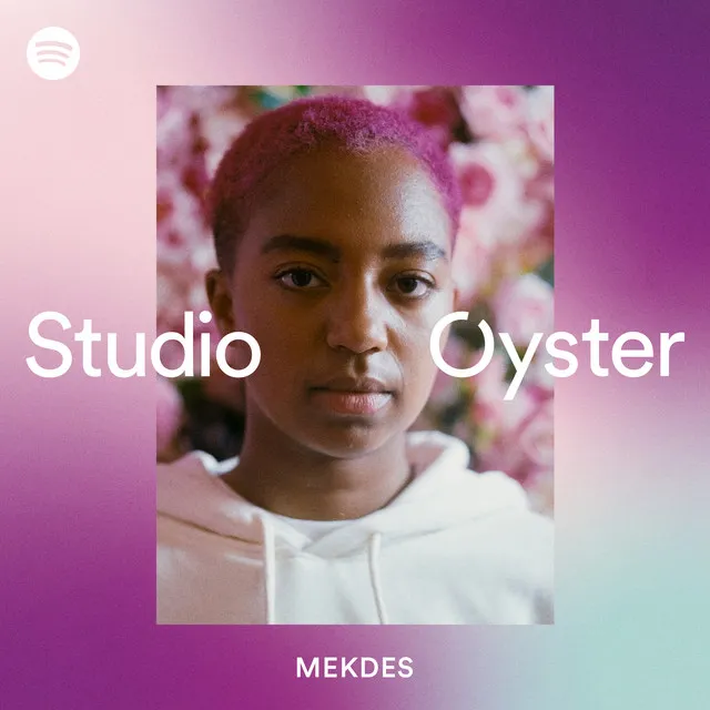 Give You More - Spotify Studio Oyster Recording