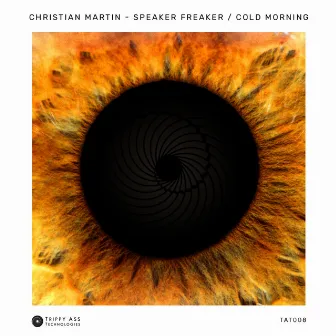 Speaker Freaker / Cold Morning by Christian Martin