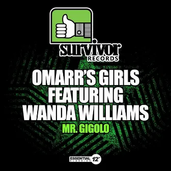 Mr. Gigolo by Omarr's Girls