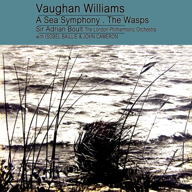 Williams: A Sea Symphony / Music from the Wasps