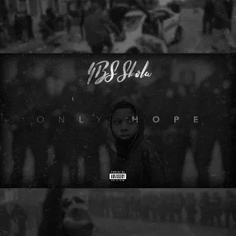 Only Hope by YBS Skola