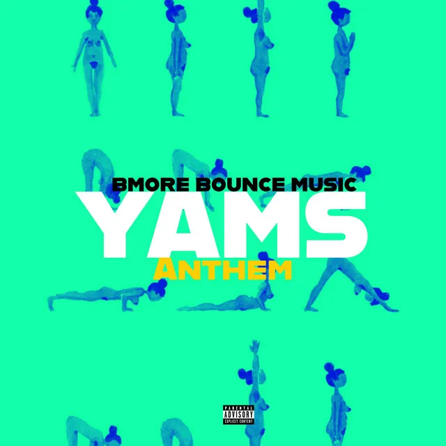 Yams Anthem (BMORE BOUNCE) [WAVEMIX]