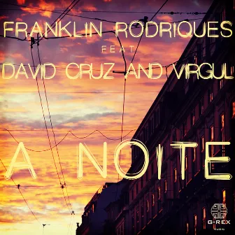 A Noite - Single by Franklin Rodriques