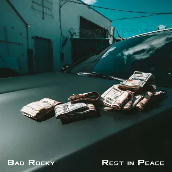 Rest in peace by Bad Rocky