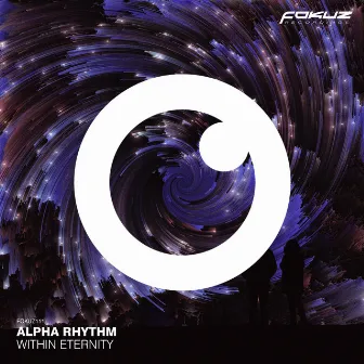 Within Eternity EP by Alpha Rhythm