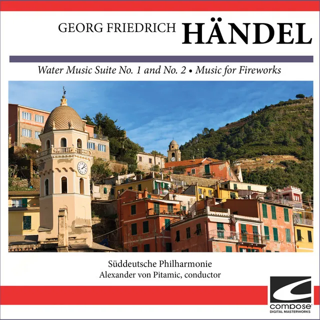 Handel Suite No. 2 in D major 'Water Music- - Coro