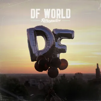 DF World: Retrospective by DF le Mr Chill