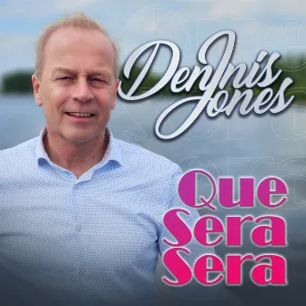 Que Sera Sera by Dennis Jones