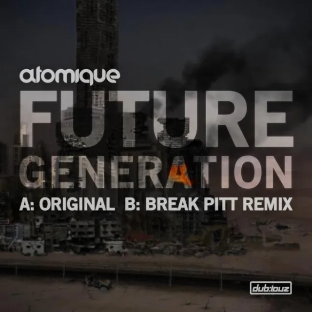 Future Generation - Break Pitt Remix