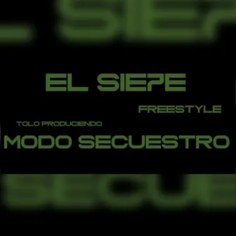 Modo Secuestro by TOLO PRODUCIENDO