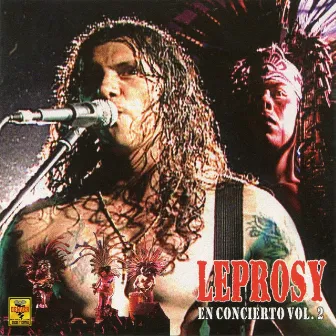 En Concierto, Vol. 2 by Leprosy