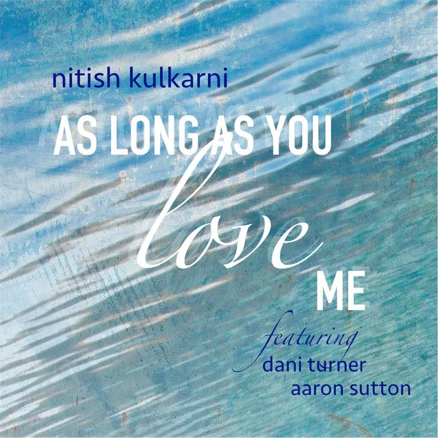 As Long as You Love Me (feat. Dani Turner & Aaron Sutton)