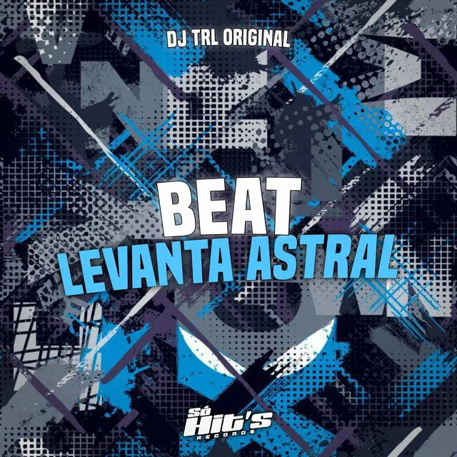 Beat Levanta Astral