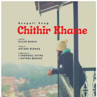 Chithir Khame by Antara Biswas