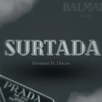 Surtada by MC Germane