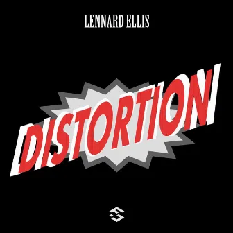 Distortion by Lennard Ellis