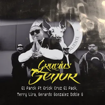 Gracias Señor by El Parck