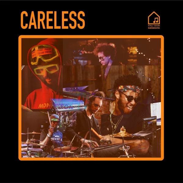 Careless - Tiny Room Sessions