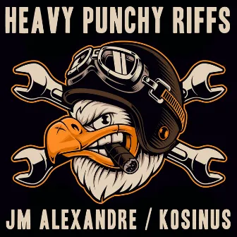 Heavy Punchy Riffs by Jean-Marc Alexandre