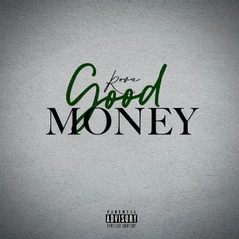 Good Money by Rova