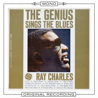 The Genius Sings the Blues (Mono) by Ray Charles