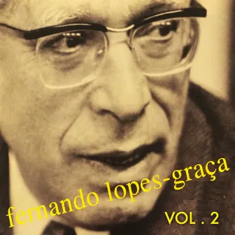 Fernando Lopes Graça (Vol. 2) by Olga Prats