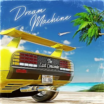 Dream Machine by The Last Concorde