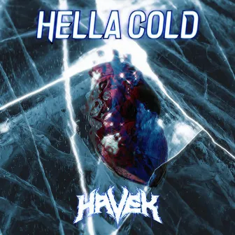 Hella Cold by Havek