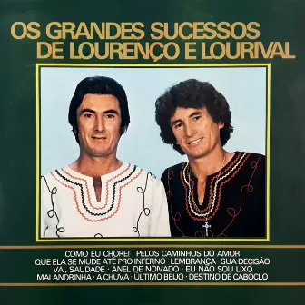 Os Grandes Sucessos de Lourenço e Lourival by Lourenco & Lourival