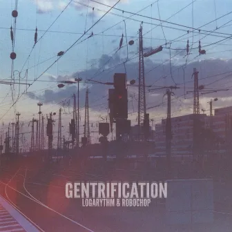 gentrification by Logarythm