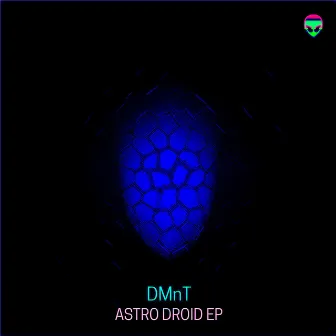 Astro Droid EP by DMnT