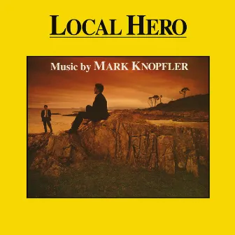 Local Hero by Mark Knopfler